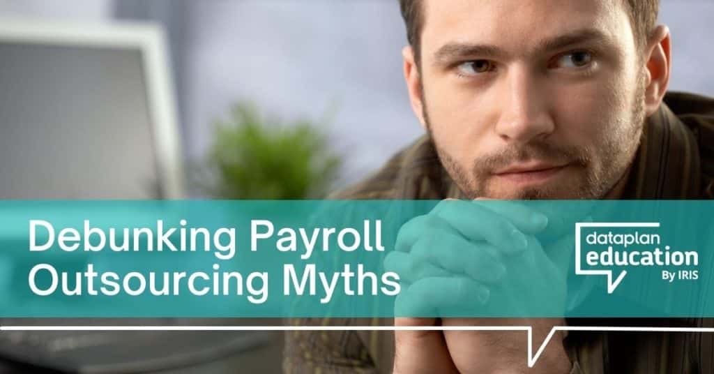 Debunking Payroll Outsourcing Myths for UK School Leadership